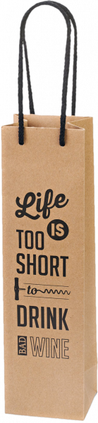 Geschenktasche 'Life Is Too Short...'
